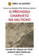 Přednáška O příchodu Charvátů na Valticko - PhDr. Miroslav Geršic 1